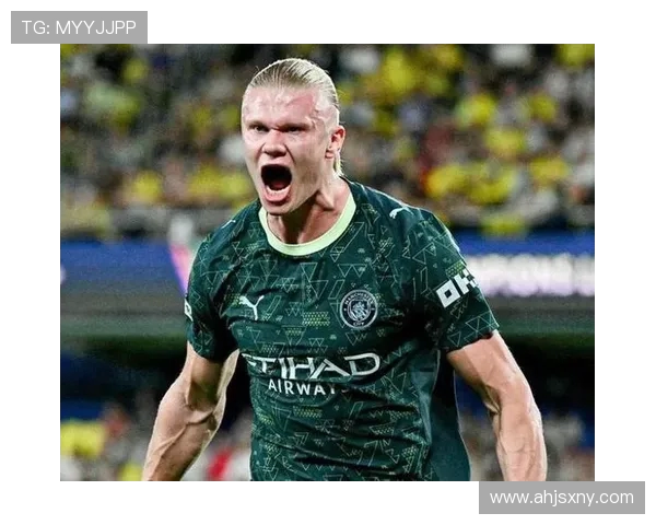 埃尔林哈兰德引领曼城锋线风暴再塑欧洲足坛新格局