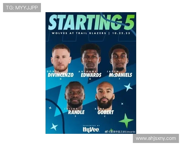 安东尼爱德华兹引领新世代崛起助力森林狼重塑冠军荣耀之路