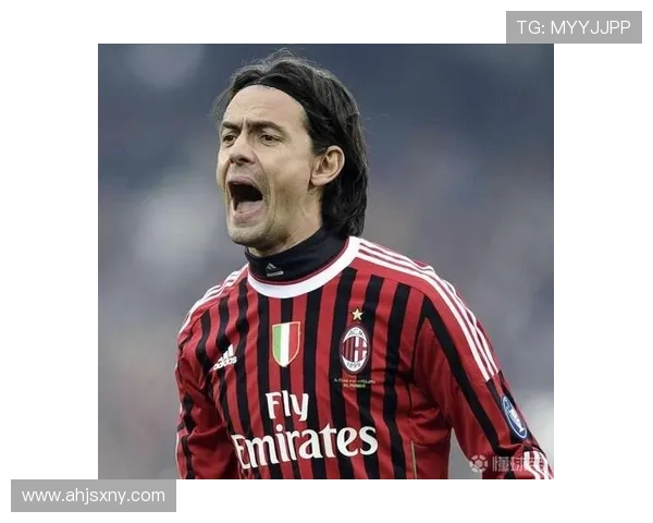 菲利波·因扎吉：从球场锋线到战术大师的传奇转型与执教之路